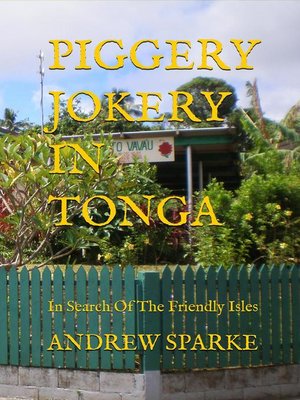 cover image of Piggery Jokery In Tonga